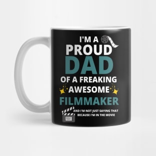 Proud Filmmaker Dad Mug